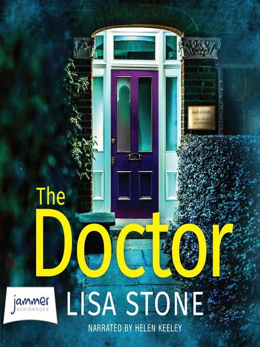 Title details for The Doctor by Lisa Stone - Available